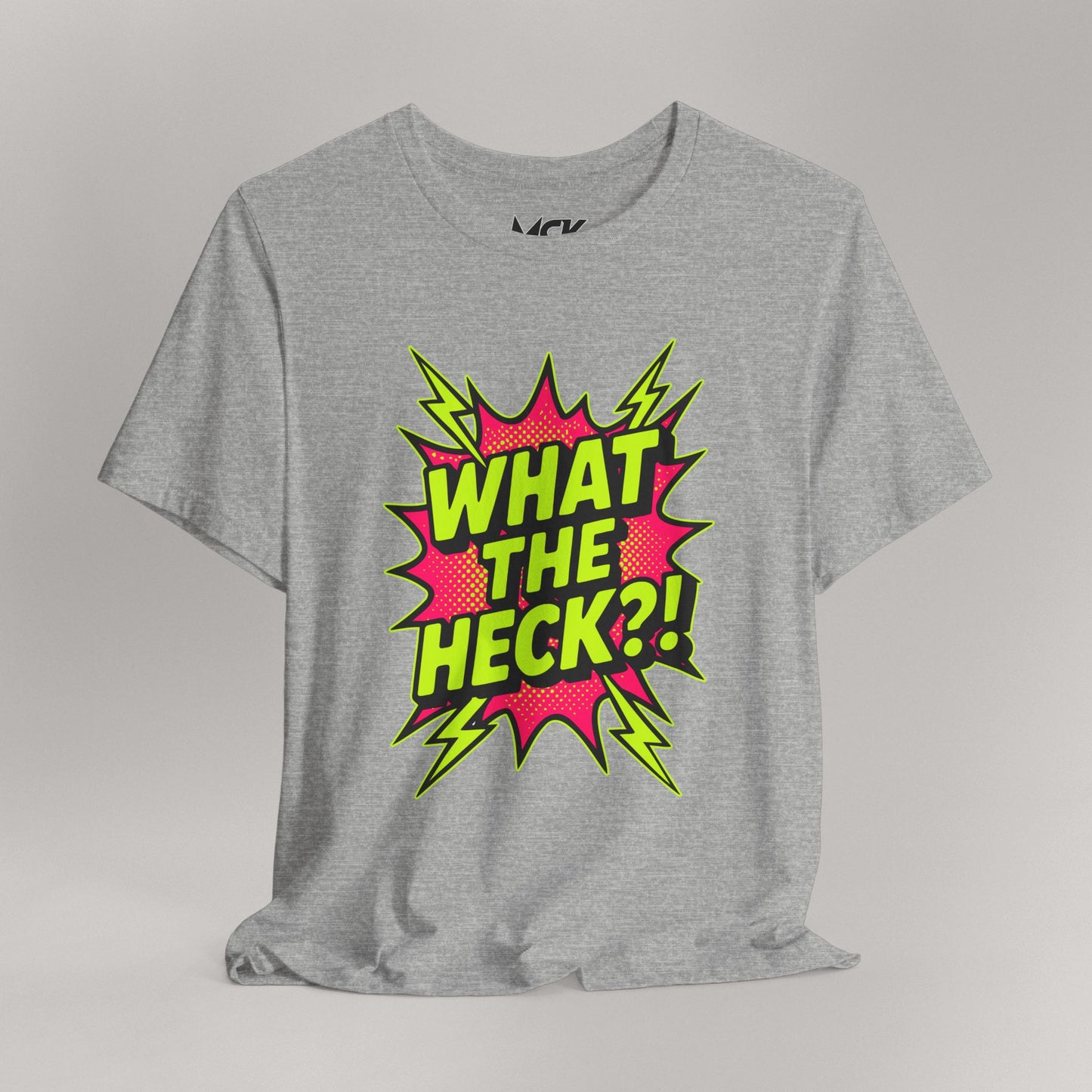What The Heck?! Neon Meme Shirt – TikTok Viral Graphic Tee, Bold Y2K Style Unisex T-Shirt