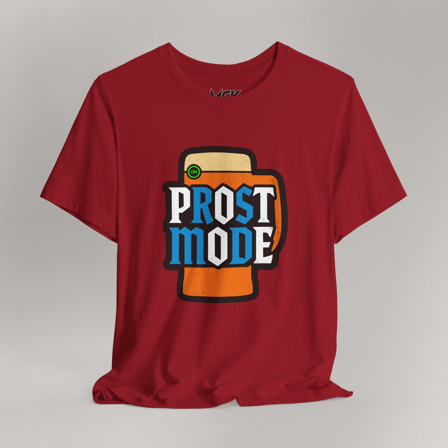 Oktoberfest Beer Shirt – Prost Mode ON Stein Graphic Drinking T-Shirt for Festivals & Beer Gardens