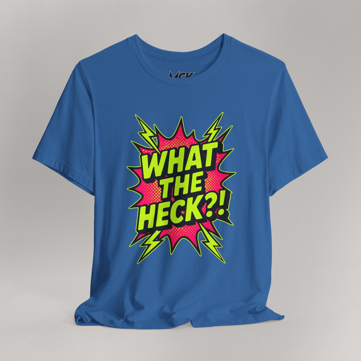 What The Heck?! Neon Meme Shirt – TikTok Viral Graphic Tee, Bold Y2K Style Unisex T-Shirt