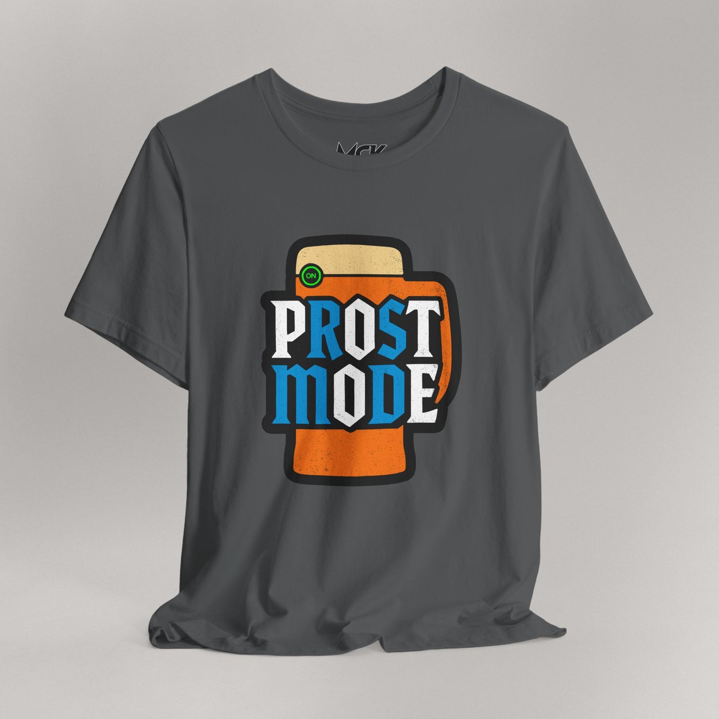 Oktoberfest Beer Shirt – Prost Mode ON Stein Graphic Drinking T-Shirt for Festivals & Beer Gardens
