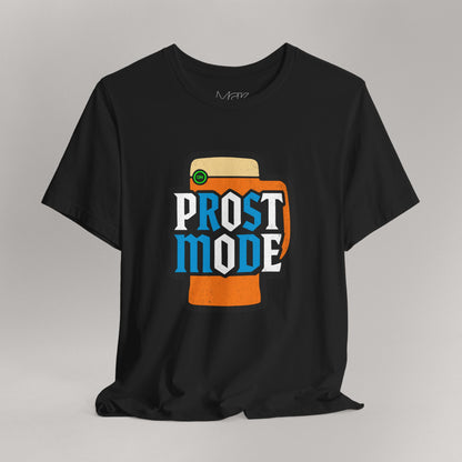 Oktoberfest Beer Shirt – Prost Mode ON Stein Graphic Drinking T-Shirt for Festivals & Beer Gardens