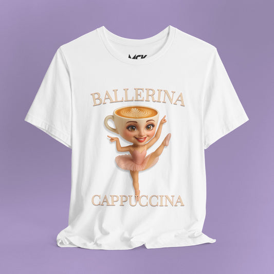 Ballerina Cappuccina Tee – Italian Brainrot Meme Shirt, Viral Cappuccino Ballerina Graphic Tee